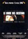 locandina del film LE ONDE DEL DESTINO