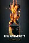 Locandina del film LOVE, DEATH & ROBOTS - STAGIONE 3