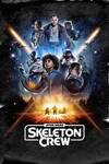 Locandina del film SKELETON CREW - STAGIONE 1