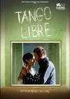 locandina del film TANGO LIBRE