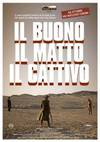 locandina del film IL BUONO, IL MATTO, IL CATTIVO
