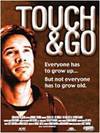 locandina del film TOUCH & GO