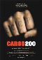 Locandina del film CARGO 200