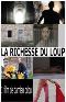 Locandina del film LA RICHESSE DU LOUP